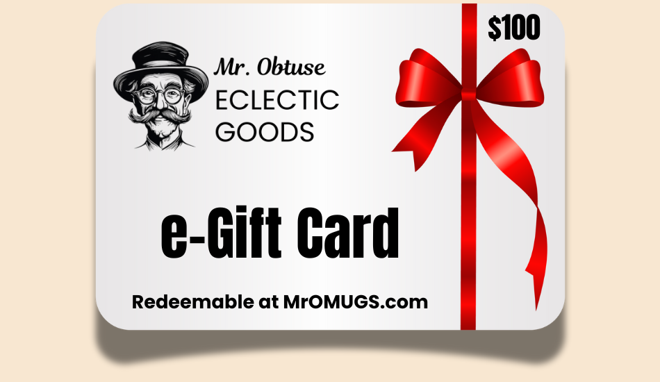 Mister Obtuse e-Gift Card 100 dollars