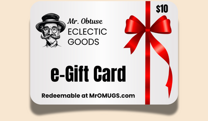 Mister Obtuse e-Gift Card 10 dollars