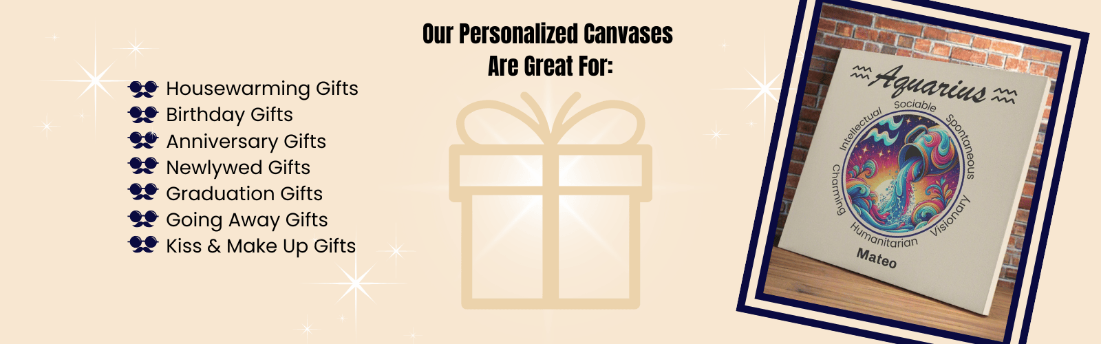 Our personalized canvases are great for showing aquarius